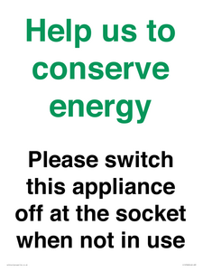 Help us to conserve energy - Please switch this appliance off at the socket when not in use